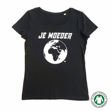 Afbeelding in Gallery-weergave laden, Je Moeder T-shirt - Zwart Dames T-shirt met witte opdruk van Moeder Aarde. Foto van de voorkant van dit t-shirt.