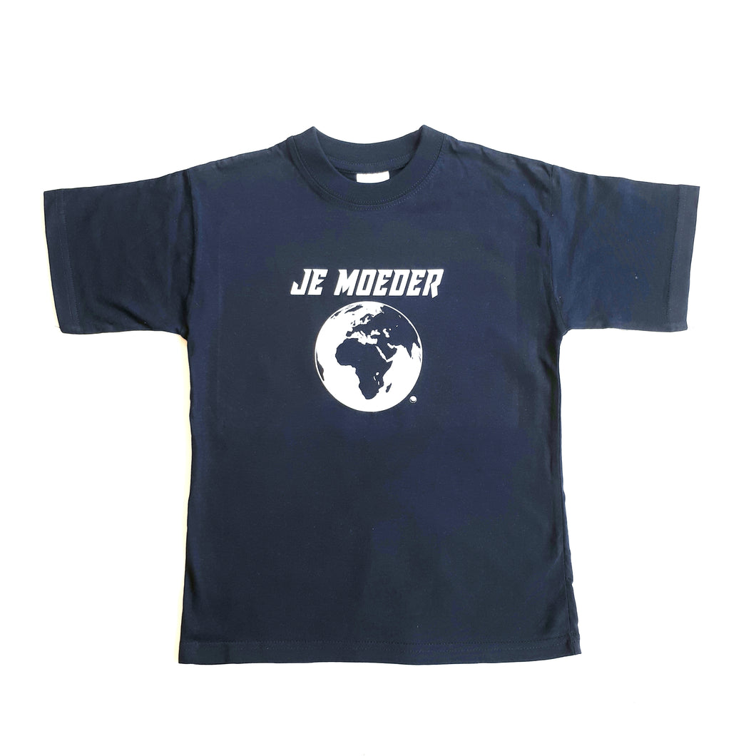 Je Moeder Kinder T-shirt - Donkerblauw kinder t-shirt met witte print van Moeder Aarde.