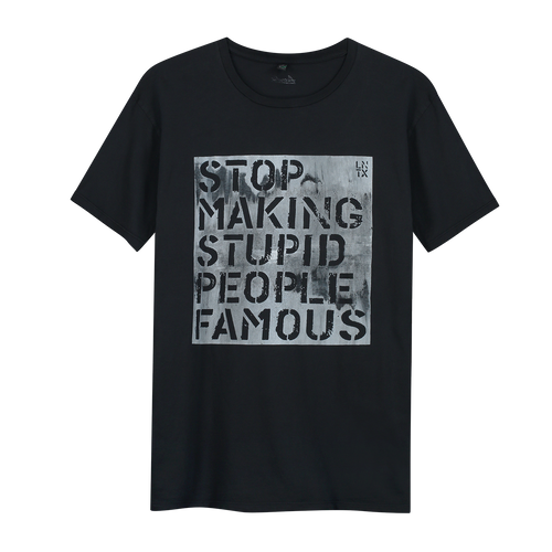 Stop Making Stupid People Famous - Loenatix Organic Fairtrade T-shirt Graphic T-shirt color Vintage Black